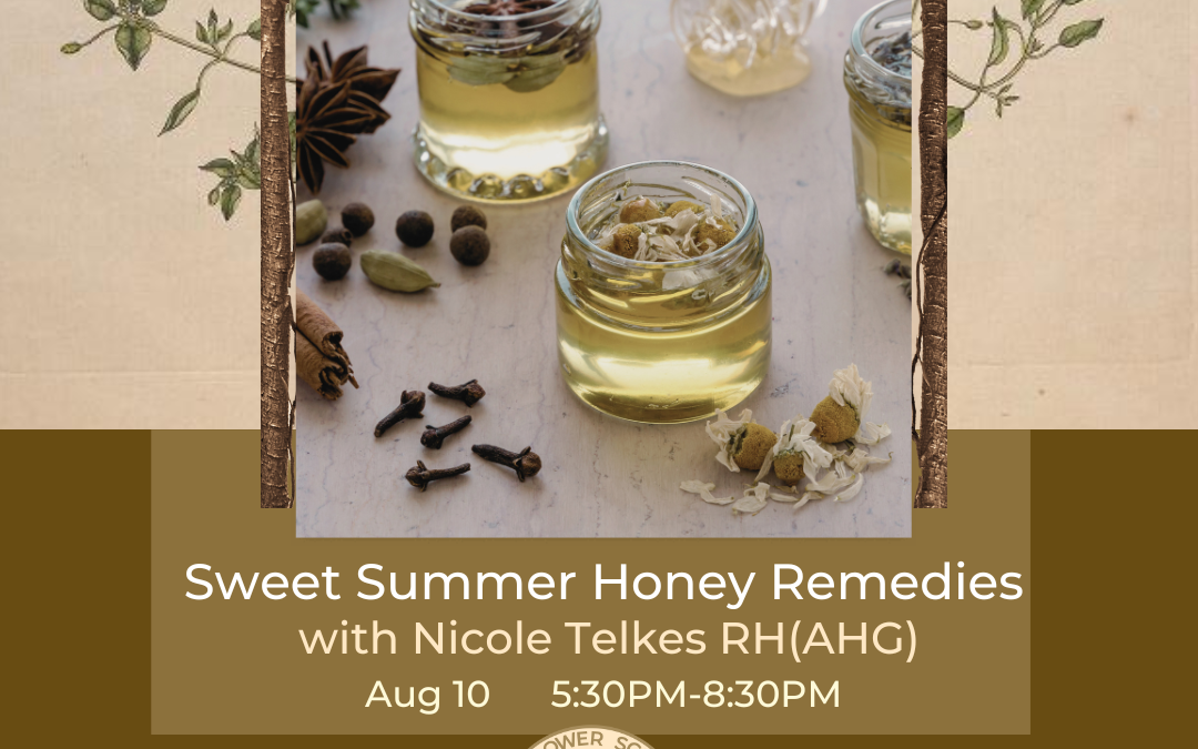 Sweet Summer Honey Remedies: Cordials &Syrups